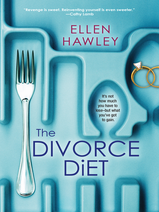 Title details for The Divorce Diet by Ellen Hawley - Wait list